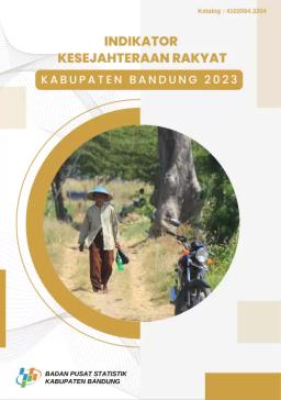 Indikator Kesejahteraan Rakyat Kabupaten Bandung 2023