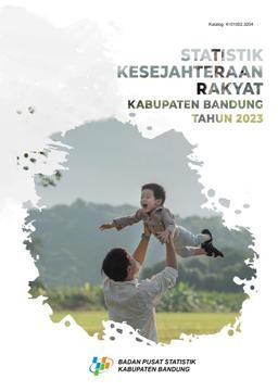 Welfare Statistics Of Bandung Regency 2023