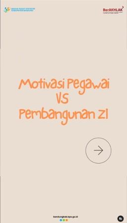 Motivasi Pegawai VS Pembangunan Zona Integritas